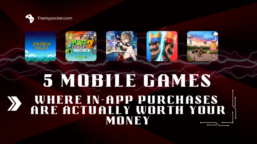 5 Mobile Games Where In-App Purchases Are Actually Worth Your Money