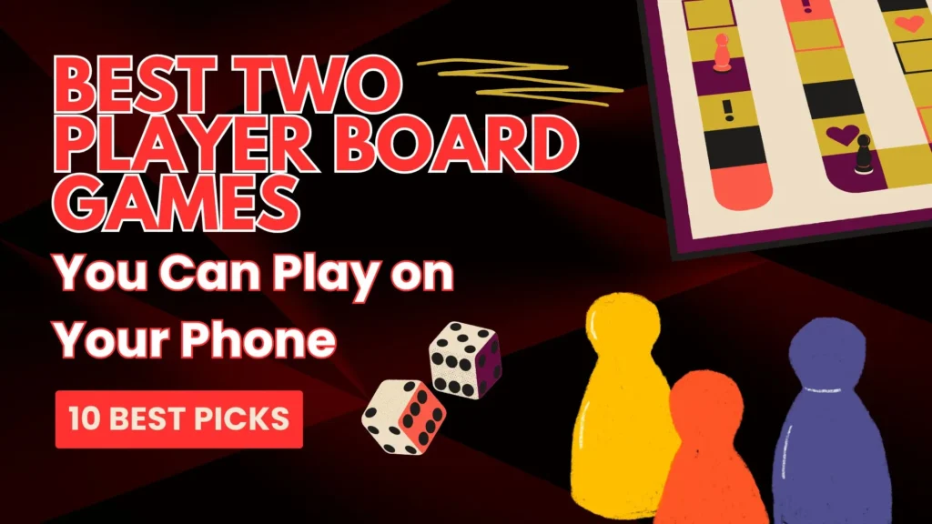 Best two player board games you can play on your phone